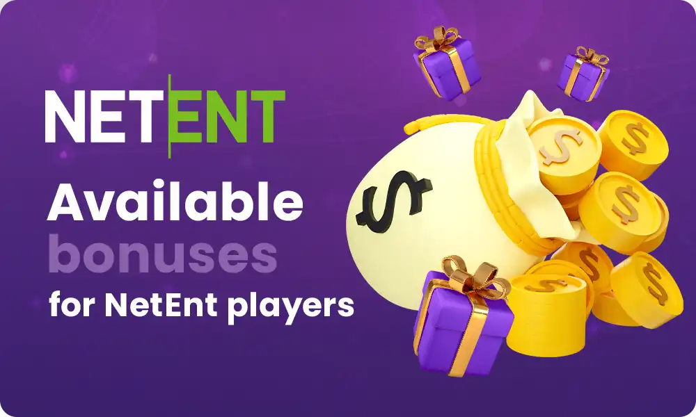 What bonuses are available to netent players?