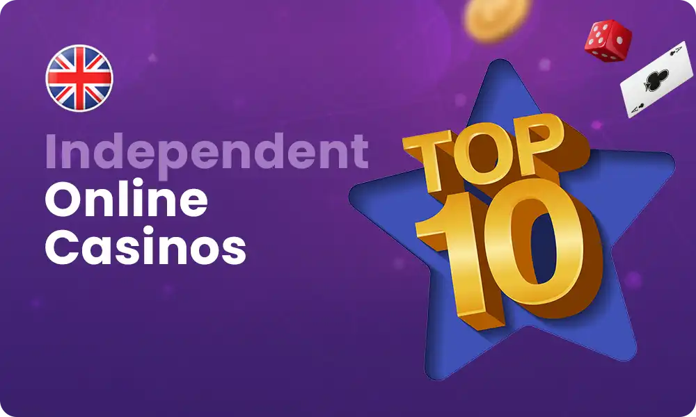 Which independent casinos are on the list of the best casinos in the UK?