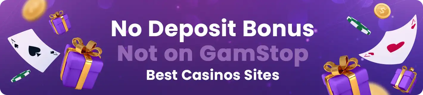 Review of no deposit bonuses Not on GamStop in online casinos