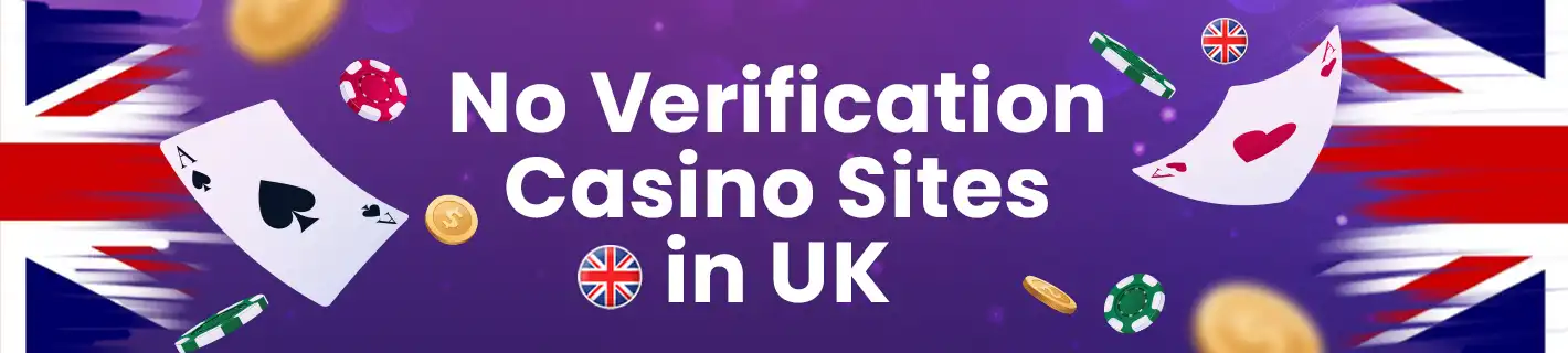 How to find the best casino in the UK without verification