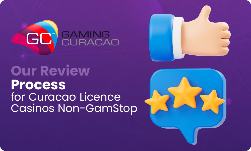 What are the evaluation criteria for Curaçao Non-GamStop licensed casinos