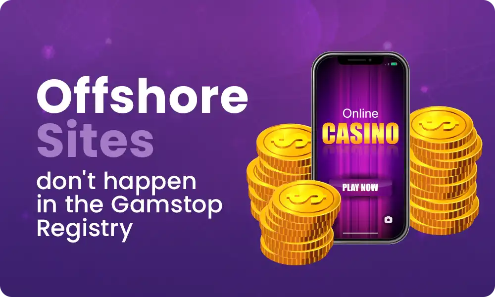 Why are offshore casino sites not listed on Gamstop?