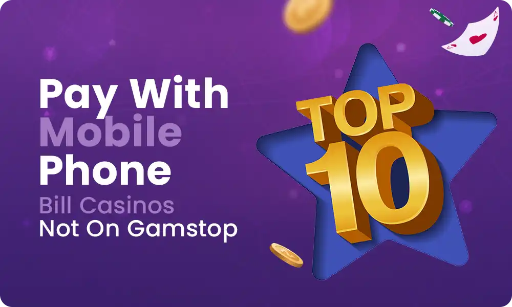 A selection of Pay By Phone Casinos